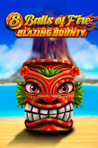 8 Balls of Fire – Blazing Bounty